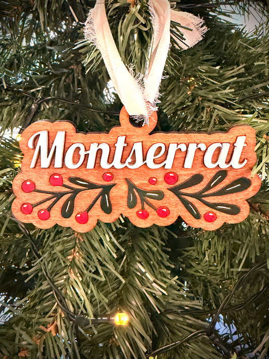 Montserrat Ornament